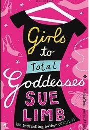 Girls to Total Goddesses in Seven Days (Sue Limb)