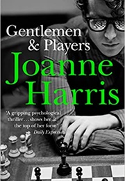 Gentlemen and Players (Joanne Harris)