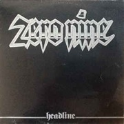 Zero Nine - Headline