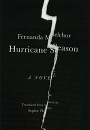 Hurrican Season (Fernanda Melchor)