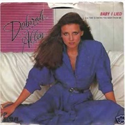 Baby I Lied- Deborah Allen