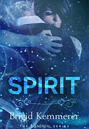 Spirit (Elemental Book 3) (Brigid Kemmerer)