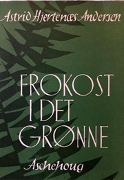 Frokost 'I Det Grønne (Astrid Hjertenaes Andersen)