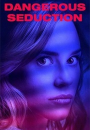Dangerous Seduction (Queen of Sin) (2018)