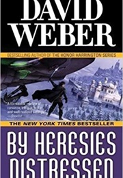 By Heresies Distressed (David Weber)