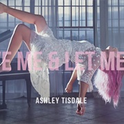 Love Me and Let Me Go