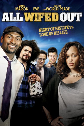 All Wifed Out (2013)