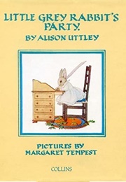 Little Grey Rabbit's Party (Uttley)