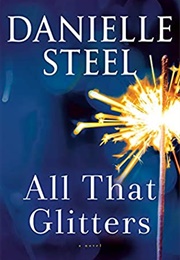 All That Glitters (Danielle Steel)