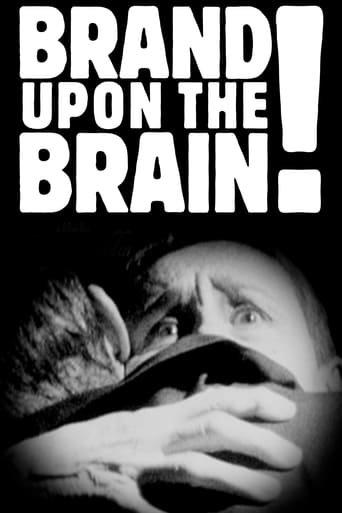 Brand Upon the Brain! a Remembrance in 12 Chapters (2007)