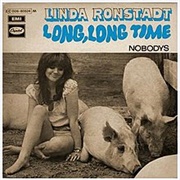 Long, Long Time - Linda Ronstadt