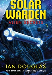 Alien Secrets (Ian Douglas)