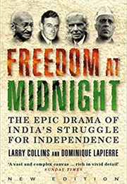 Freedom at Midnight (Larry Collins and Dominique Lapierre)