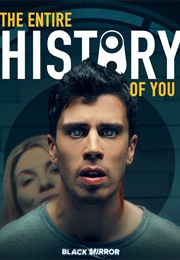 Black Mirror: The Entire History of You (2012)