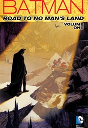 Batman: Road to No Man's Land Vol. 1 (Chuck Dixon)