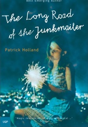 The Long Road of the Junkmailer (Patrick Holland)
