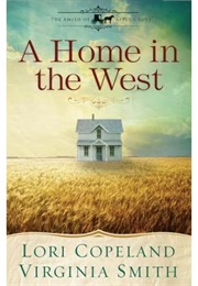 A Home in the West (Lori Copeland)