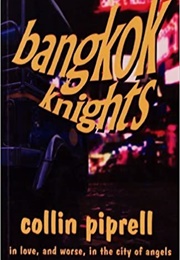 Bangkok Knights (Collin Piprell)