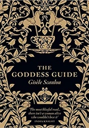 The Goddess Guide (Gisele Scanlon)