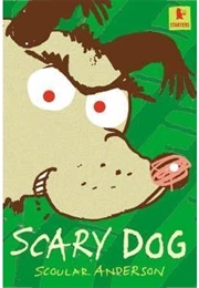 Scary Dog (Scoular Anderson)