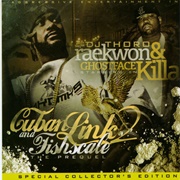 Raekwon & Ghostface Killa - Cuban Link 2 & Fishscale the Prequel
