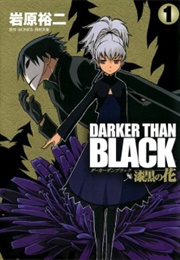 Darker Than Black: Shikkoku No Hana (Iwahara, Yuji (Story & Art))