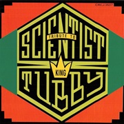 Scientist - Tribute to King Tubby Dub
