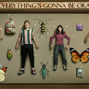 Everything's Gonna Be Okay