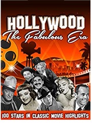 Hollywood, the Fabulous Era - 100 Stars In... (1962)