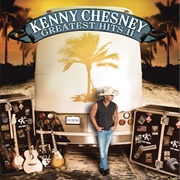 Kenny Chesney - Greatest Hits II