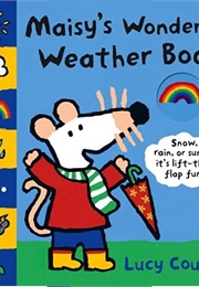Maisy's Wonderful Weather Book (Lucy Cousins)