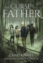 The Curse of the Father (Chad Daniel)
