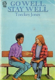 Go Well, Stay Well (Toeckey Jones)