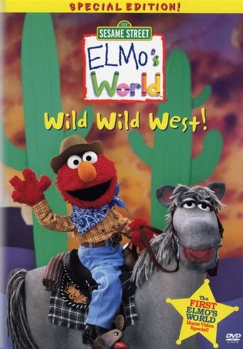 Sesame Street: Elmo's World - Wild Wild West! (2001)