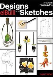 Designs and Sketches for Elbulli (Luki Huber)