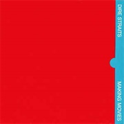 Making Movies - Dire Straits