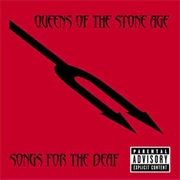 Songs for the Deaf - Queens of the Stone Age