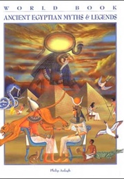 Ancient Egyptian Myths & Legends (Philip Ardagh)