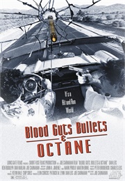 Blood Guts Bullets and Octane (1998)