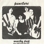 Puncture - Mucky Pup/You Can't Rock and Roll (1977)