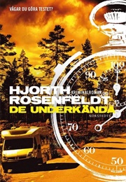 De Underkända (Michael Hjorth & Hans Rosenfeldt)