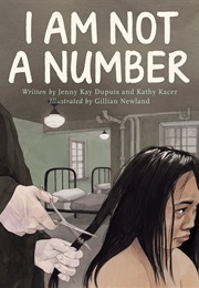I Am Not a Number (Jenny Kay Dupuis)