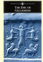 The Epic of Gilgamesh (Anonymous)