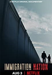 Immigration Nation (2020)