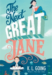 The Next Great Jane (K. L. Going)