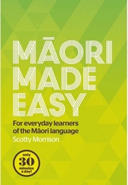 Maori Made Easy (Scotty Morrison)