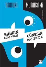 Sınırın Güneyinde, Güneşin Batısında (Haruki Murakami)