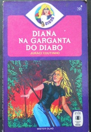 Diana Na Garganta Do Diabo (Juraci Coutinho)