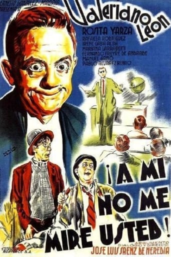 ¡A Mí No Me Mire Usted! (1941)