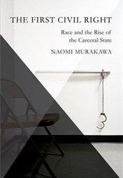 The First Civil Right (Naomi Murakawa)